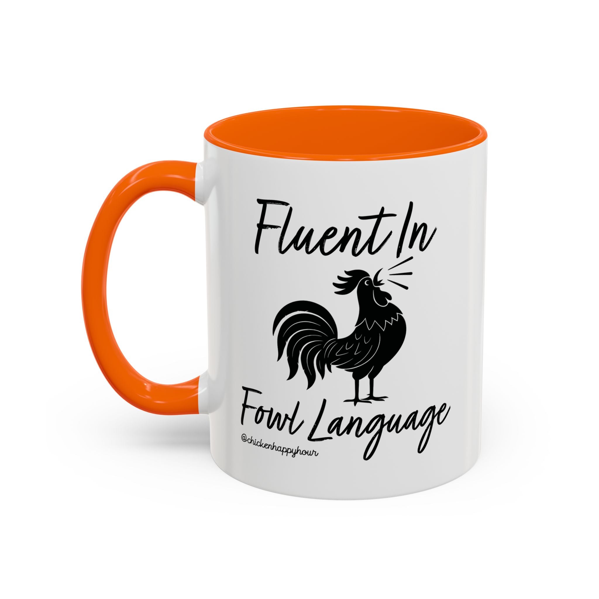 Fluent in Fowl Language 2 Coffee Mug