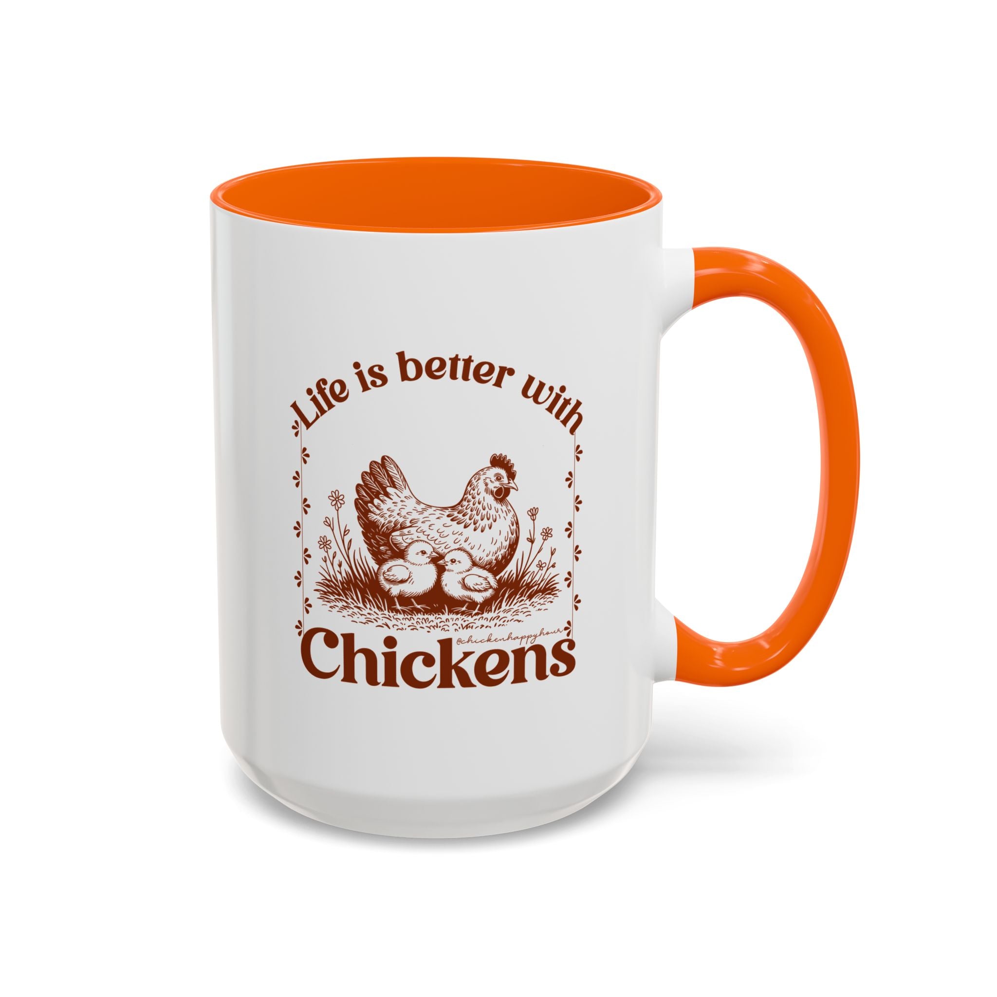 Life Is Better With Chicken Coffee Mug