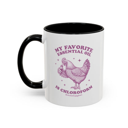 My favorite Essential Oil is Chloroform Coffee Mug