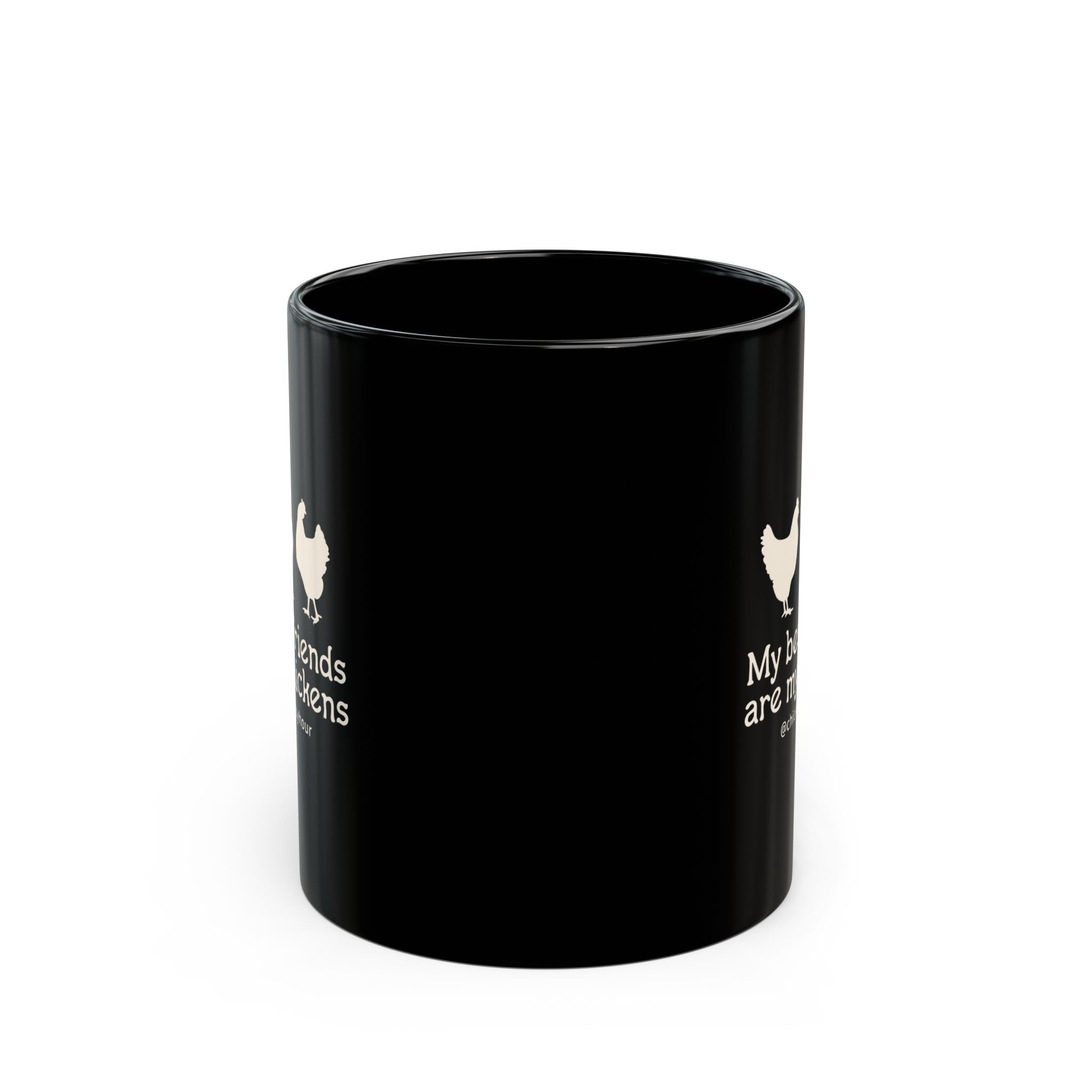My Best Friends Are My Chickens Coffee Mug