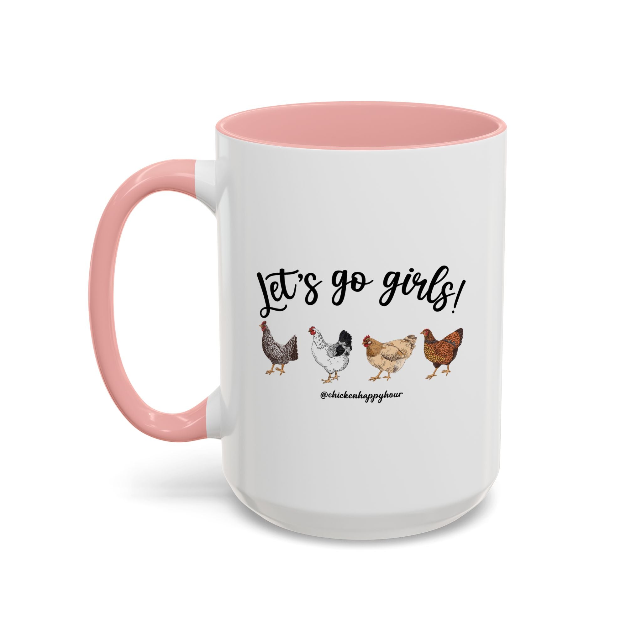Let's Go Girls 2 Coffee Mug