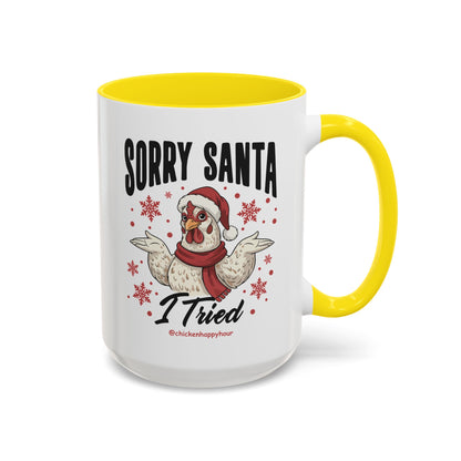 Sorry Santa Coffee Mug