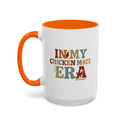 In My Chicken Mom Era Coffee Mug