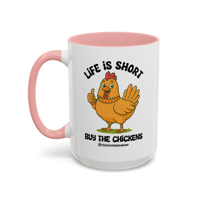 Life is Short Coffee Mug