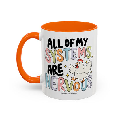 All Systems Are Nervous Coffee Mug