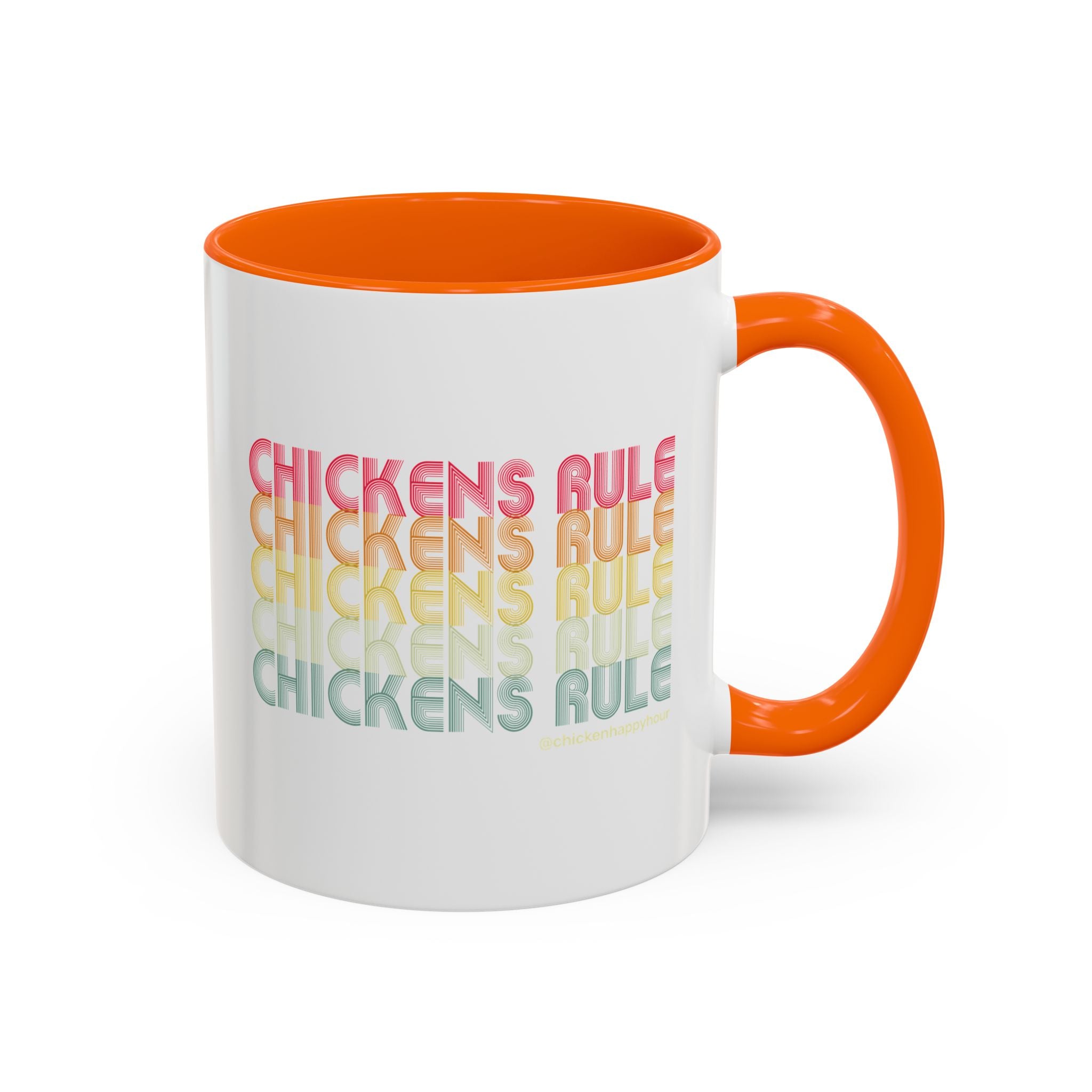 Chickens Rule Coffee Mug