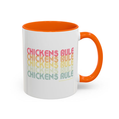 Chickens Rule Coffee Mug