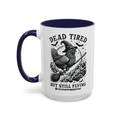 Dead Tired But Still Flying Coffee Mug