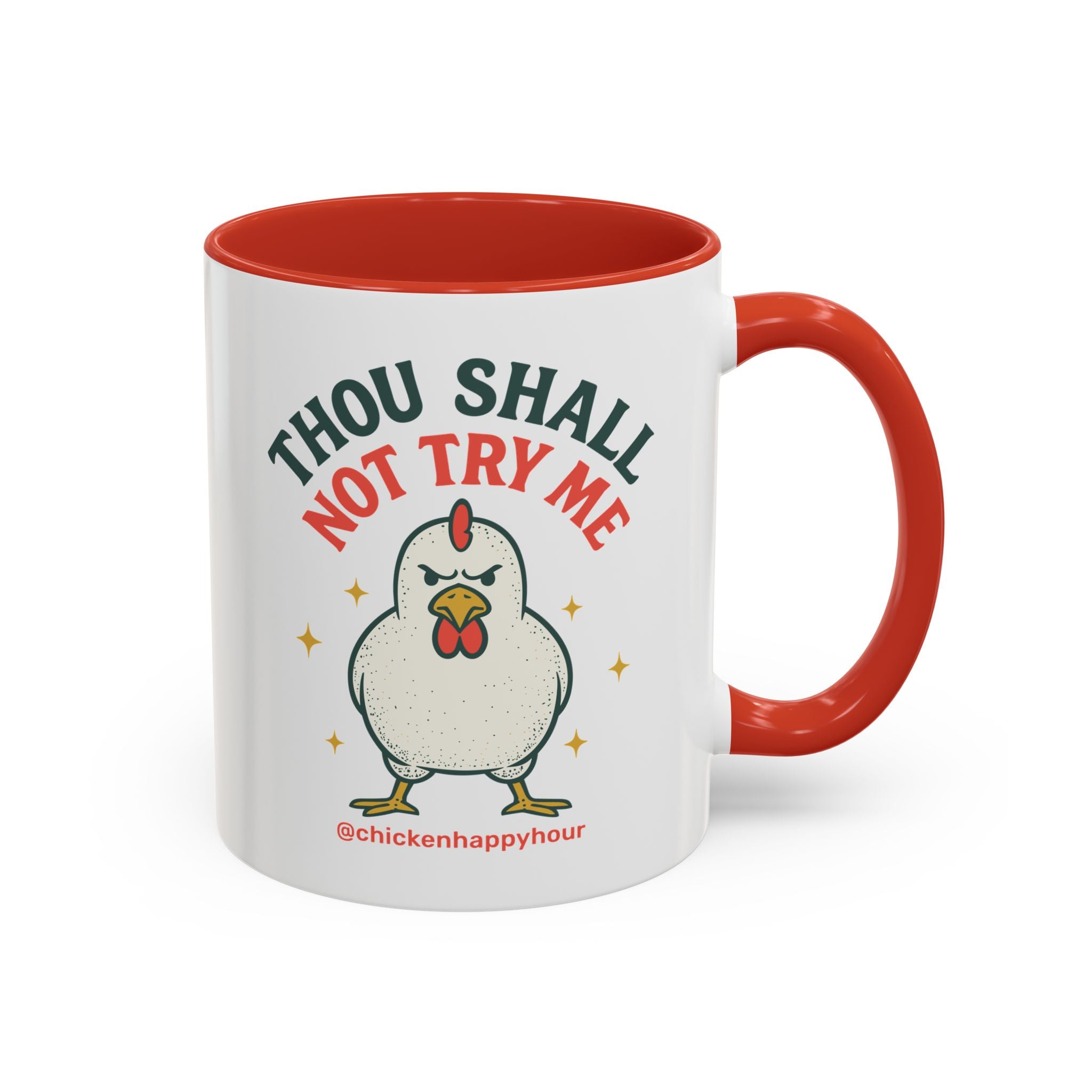 Thou Shall Not Try Me Coffee Mug