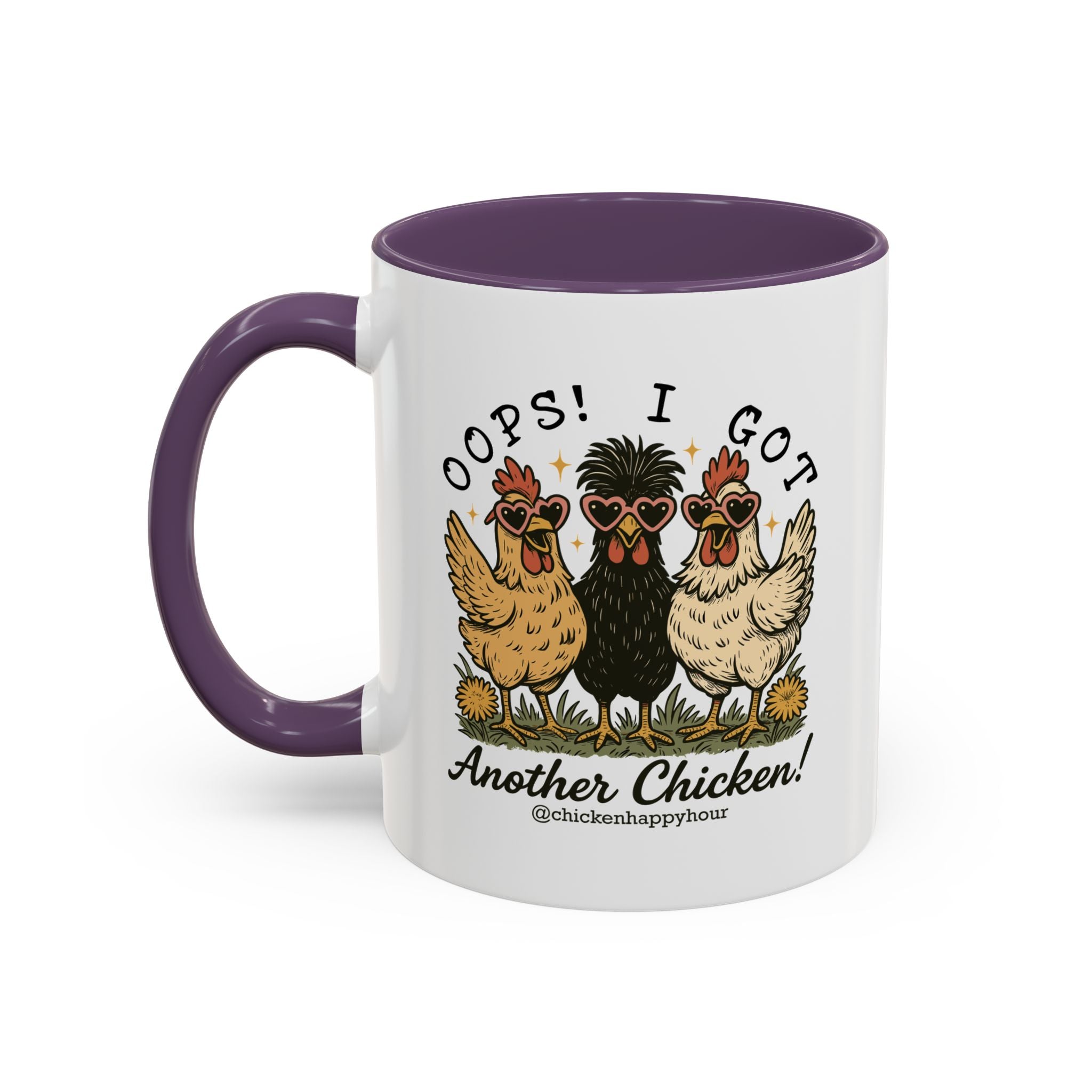 OOPS! I GOT ANOTHER CHICKEN Coffee Mug
