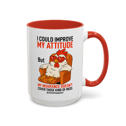I Could Improve My Attitude Coffee Mug