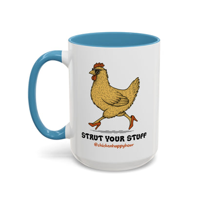 Strut Your Stuff Coffee Mug