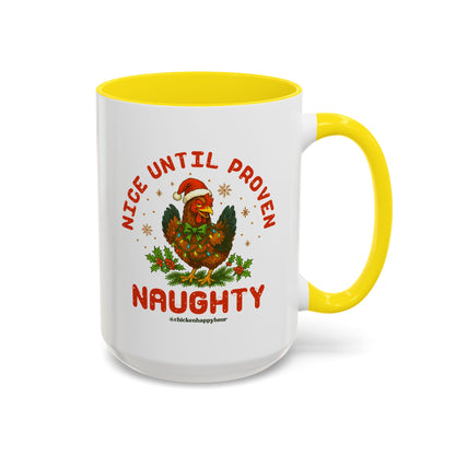 Nice Until Proven Naughty Coffee Mug