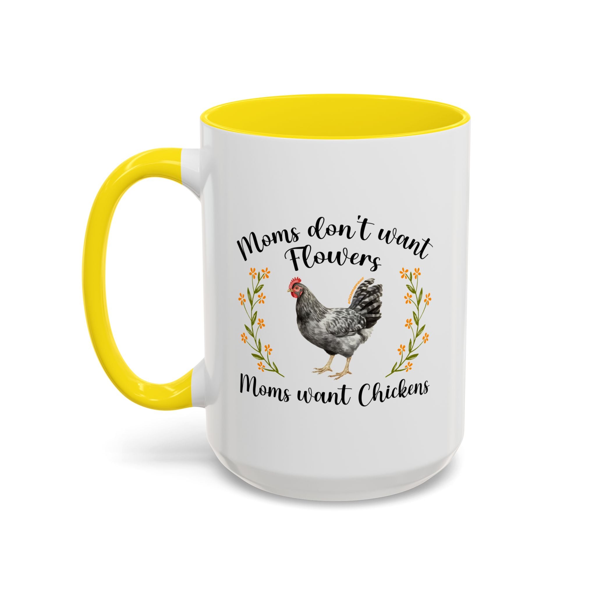 Moms Want Chickens Coffee Mug