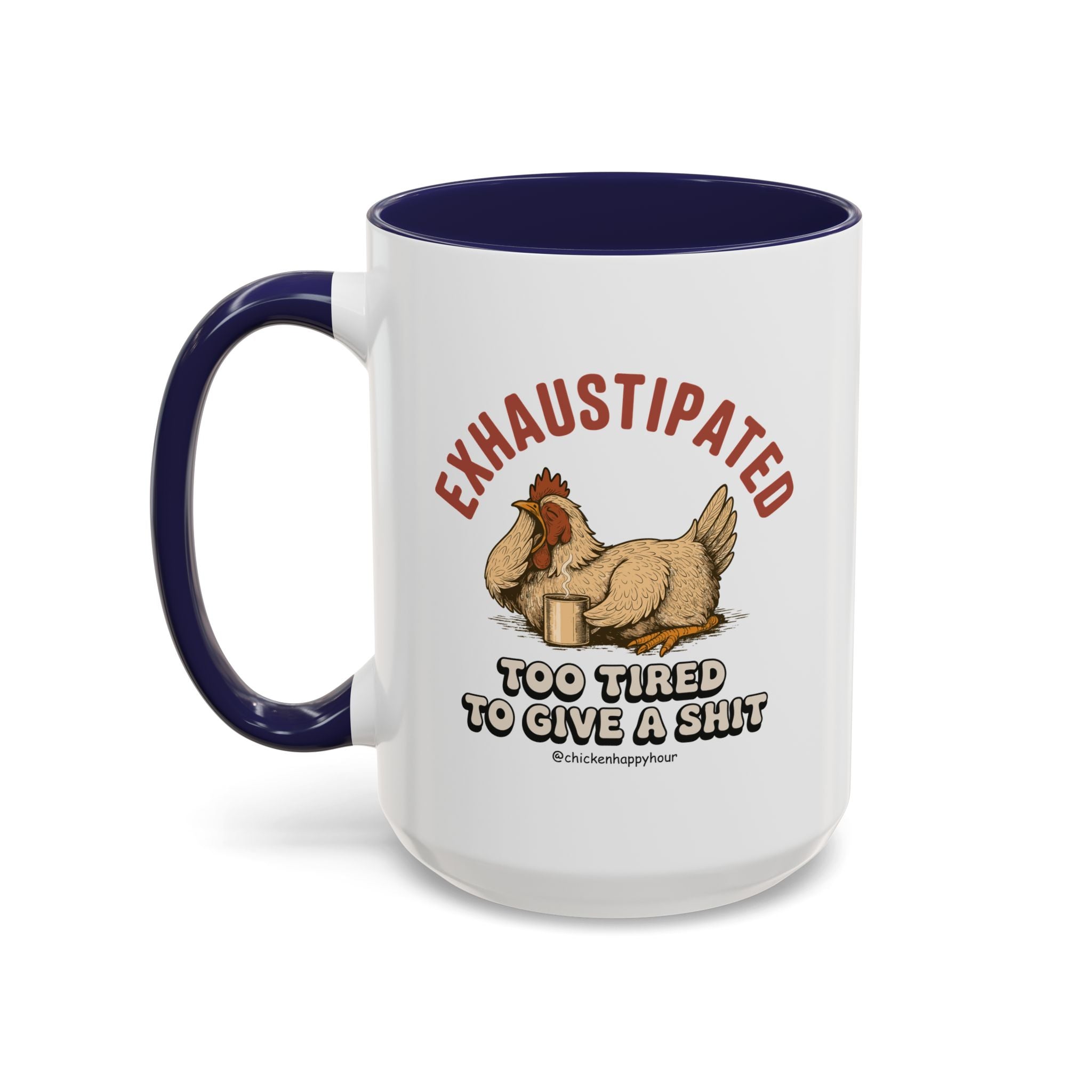 Exhaustipated Coffee Mug