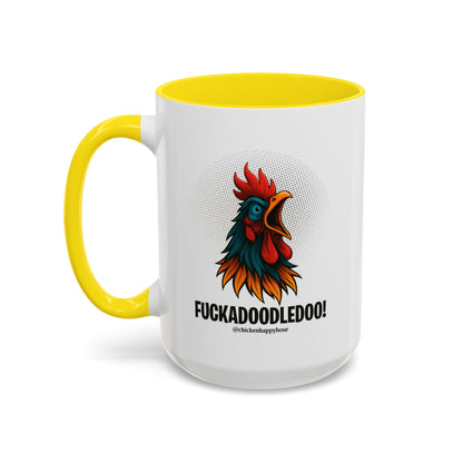 Fuckadoodledoo! Coffee Mug