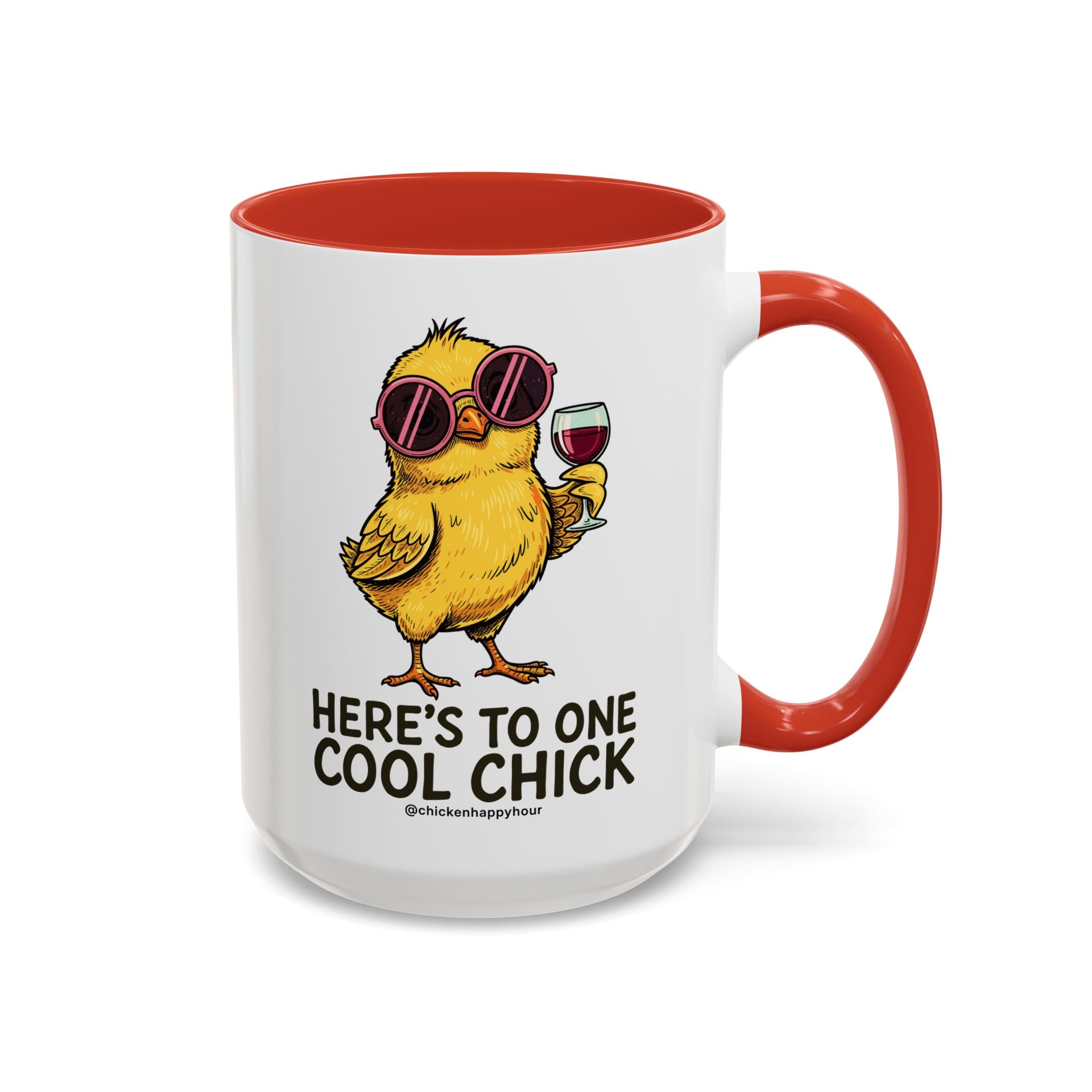 Here’s To One Cool Chick Coffee Mug