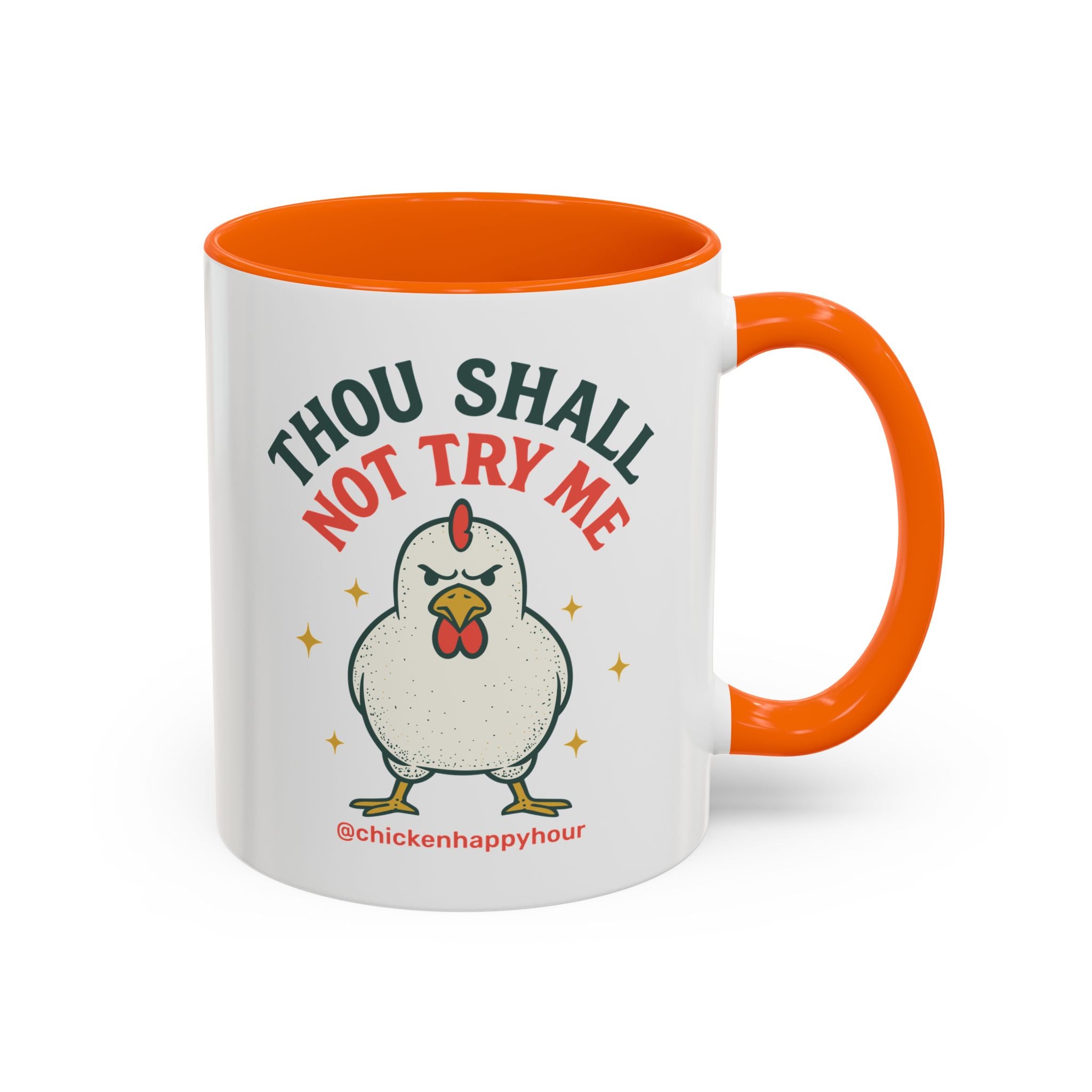 Thou Shall Not Try Me Coffee Mug