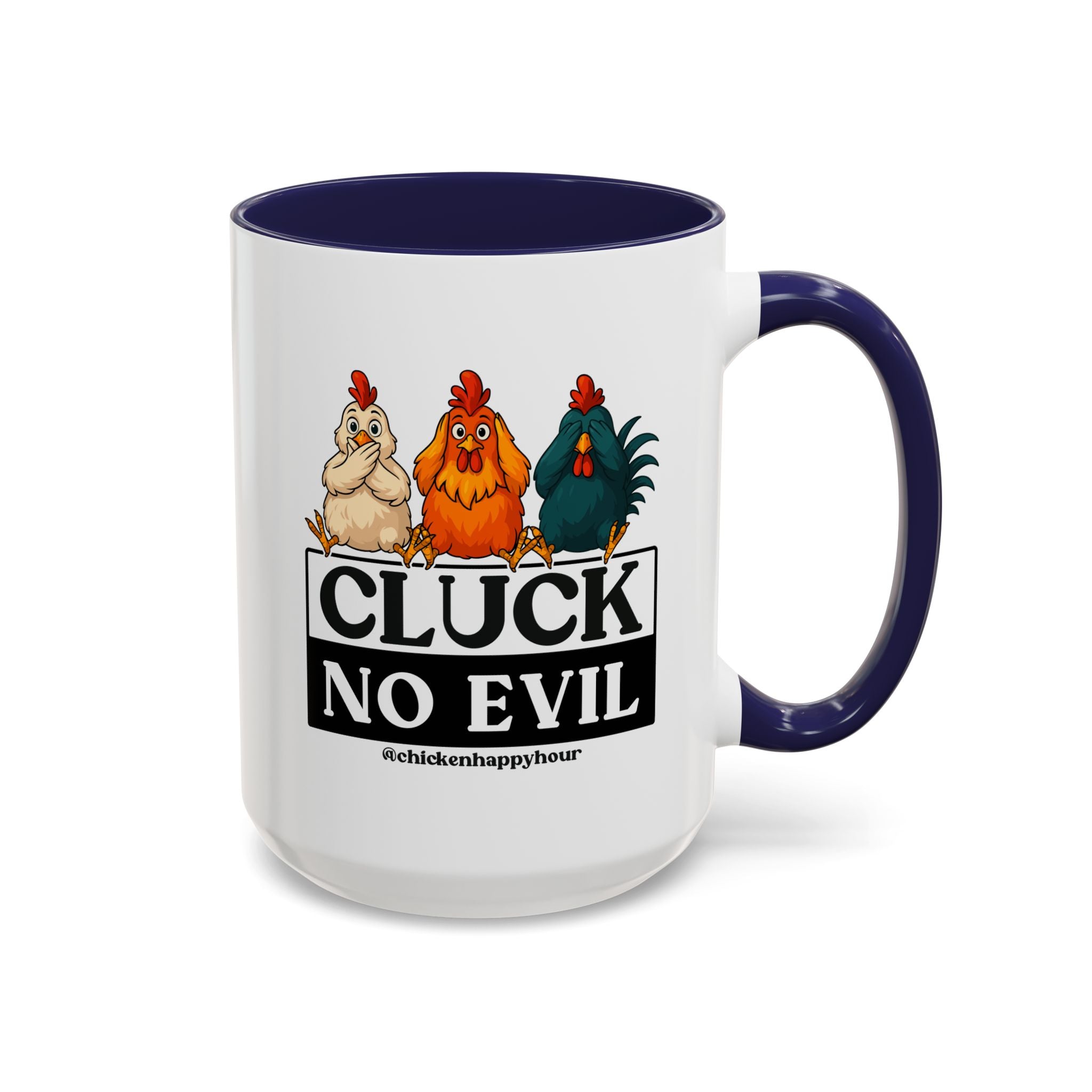 Cluck, No Evil Coffee Mug