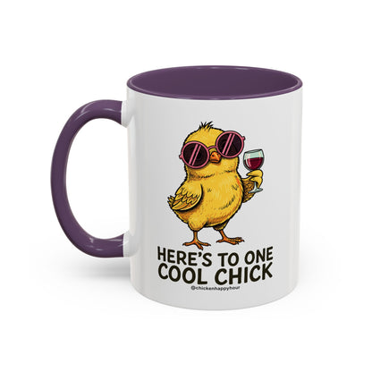 Here’s To One Cool Chick Coffee Mug