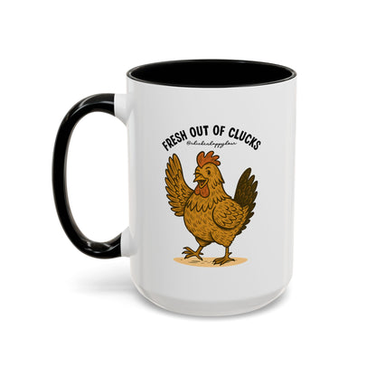 FRESH OUT OF CLUCKS Coffee Mug