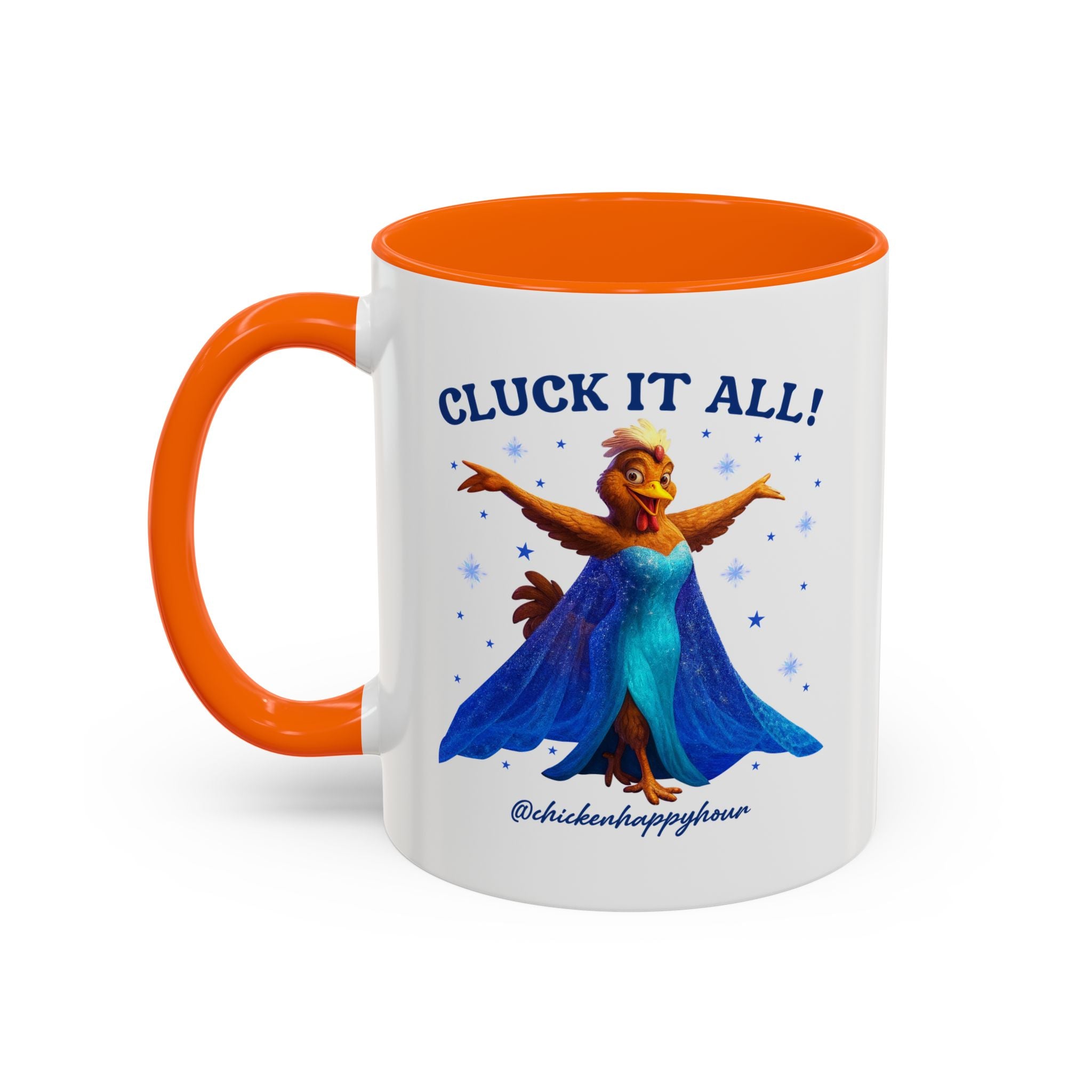 Cluck It All! Coffee Mug