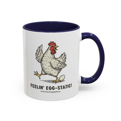 Feelin' Egg-Static! Coffee Mug