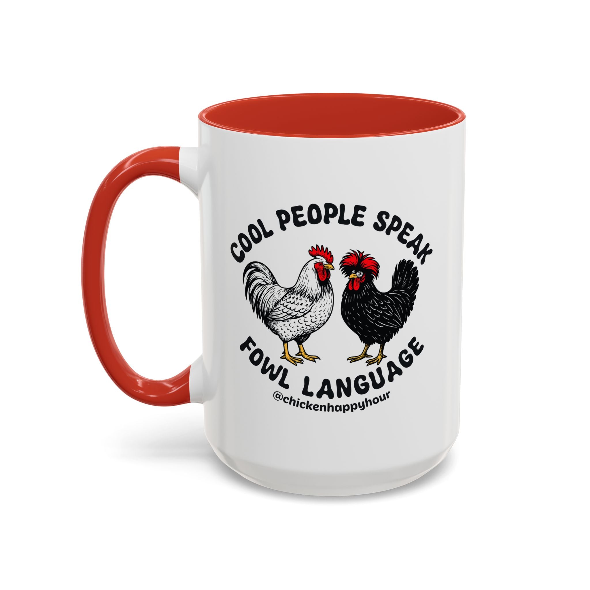 Cool People Speak Fowl Language Coffee Mug