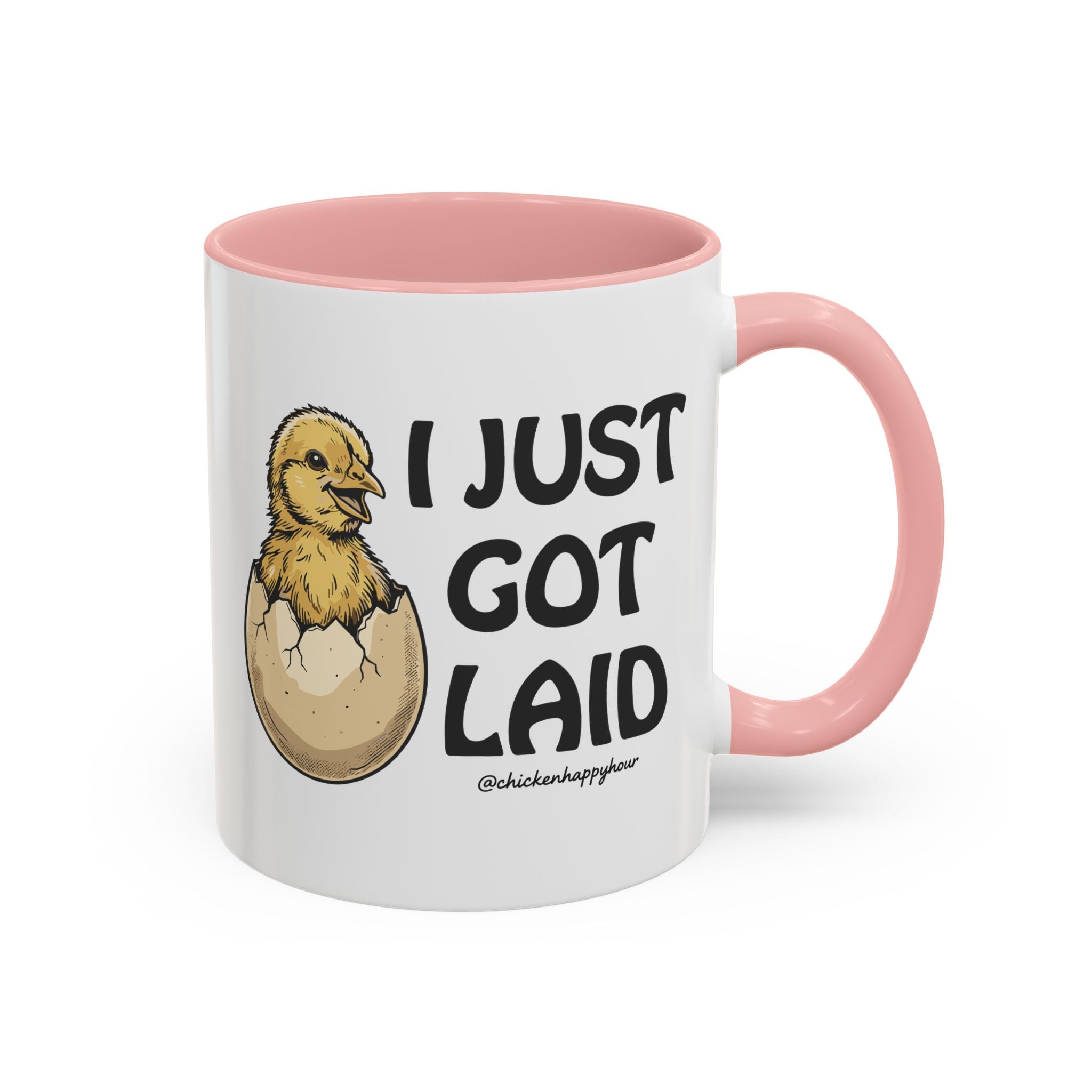I Just Got Laid Coffee Mug