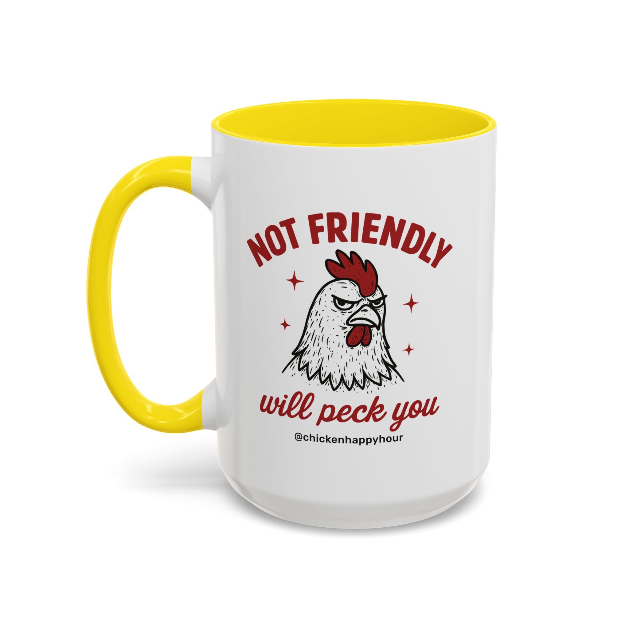 Not Friendly Will Peck You Coffee Mug