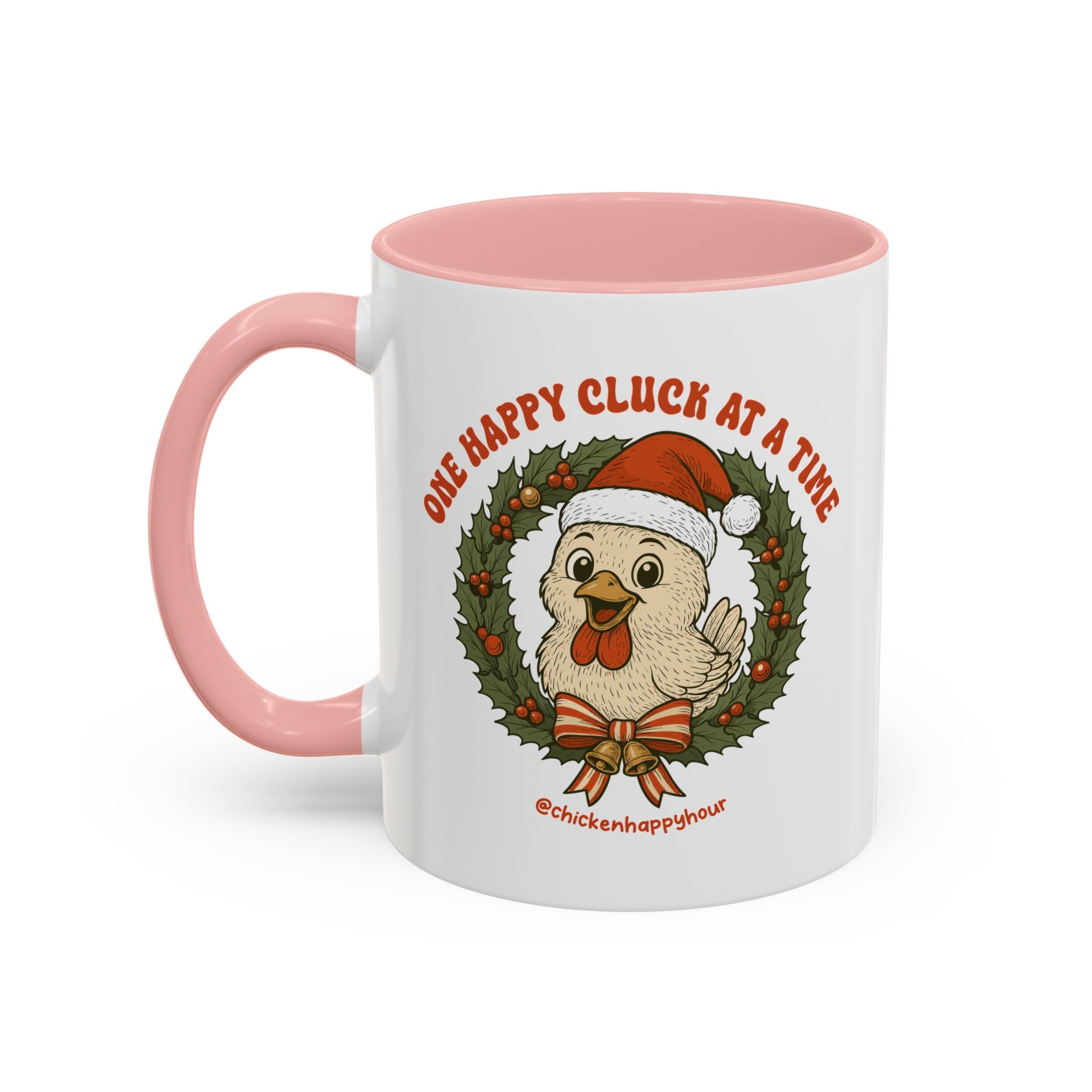 One Happy Cluck at a Time Coffee Mug