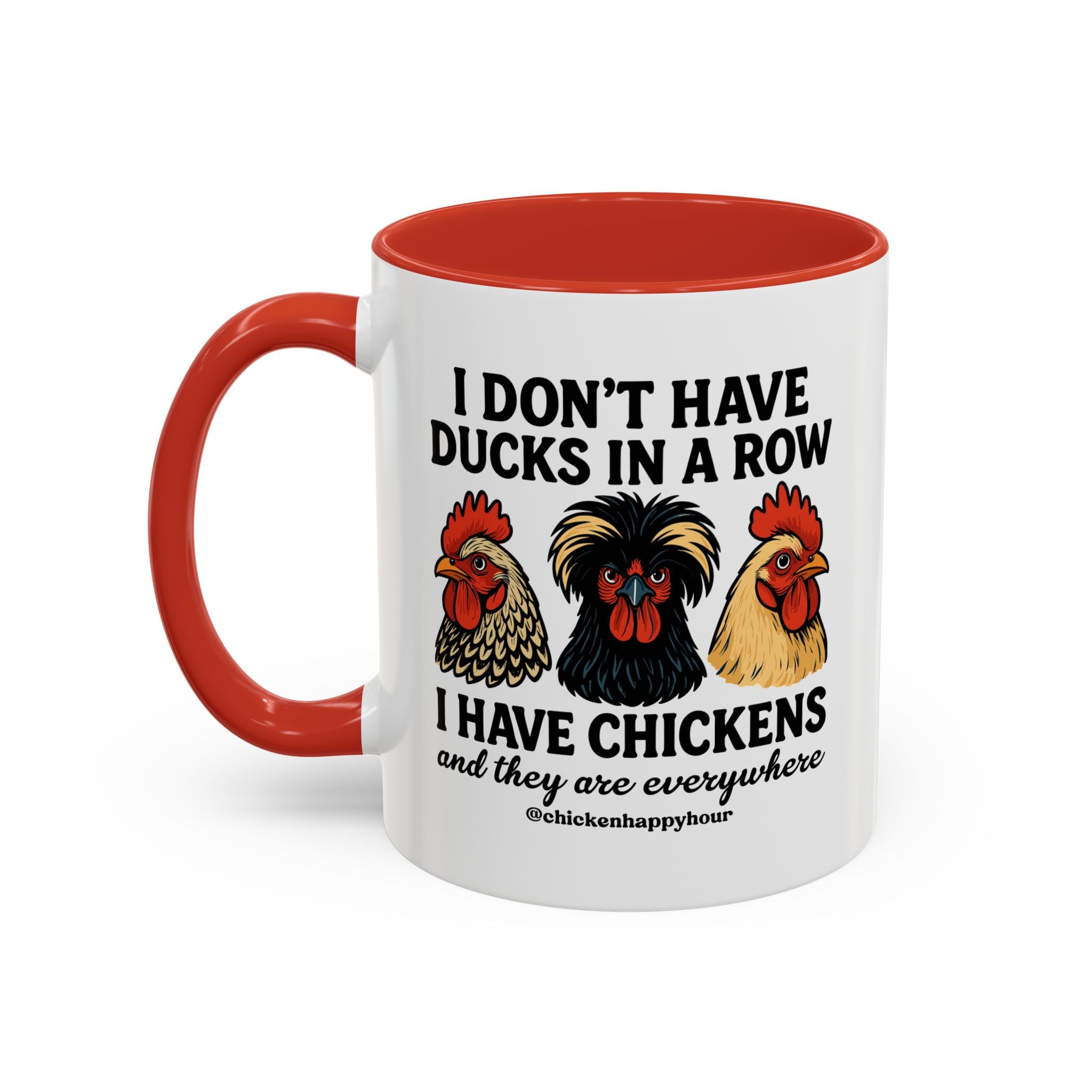 I Don't Have Ducks In A Row Coffee Mug