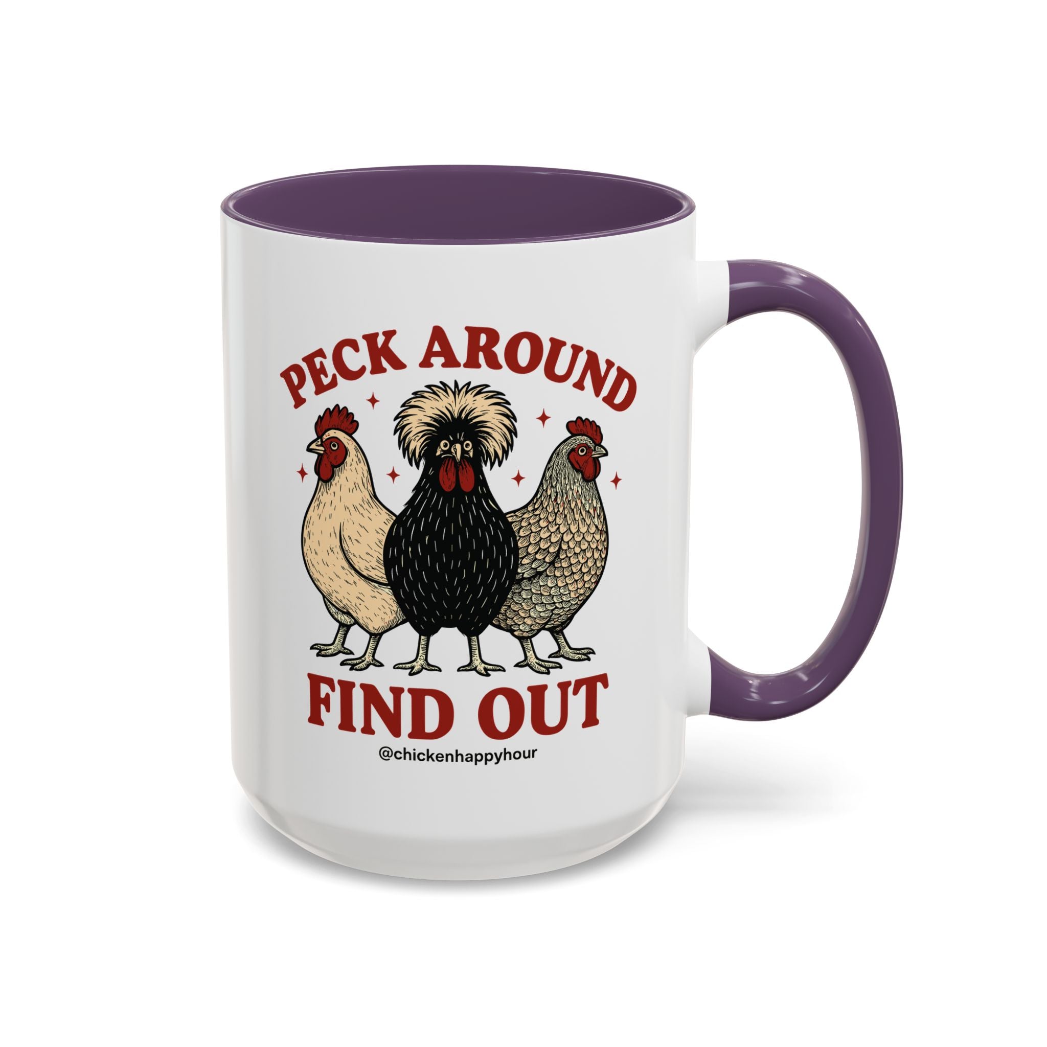 Peck Around Find Out Coffee Mug
