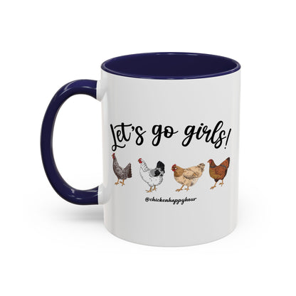 Let's Go Girls 2 Coffee Mug