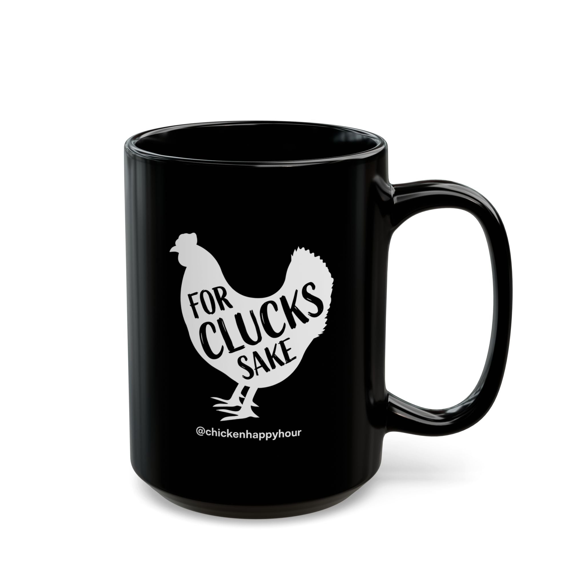For Clucks SakeCoffee Mug