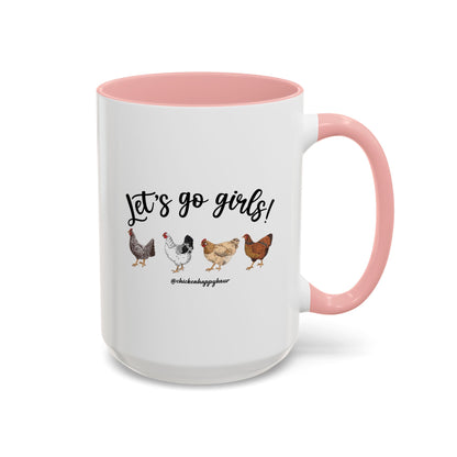 Let's Go Girls 2 Coffee Mug