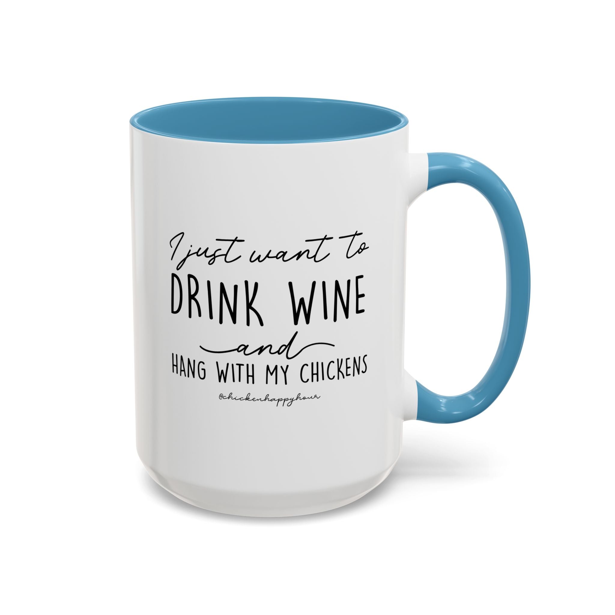 I Just Want to Drink Wine Coffee Mug