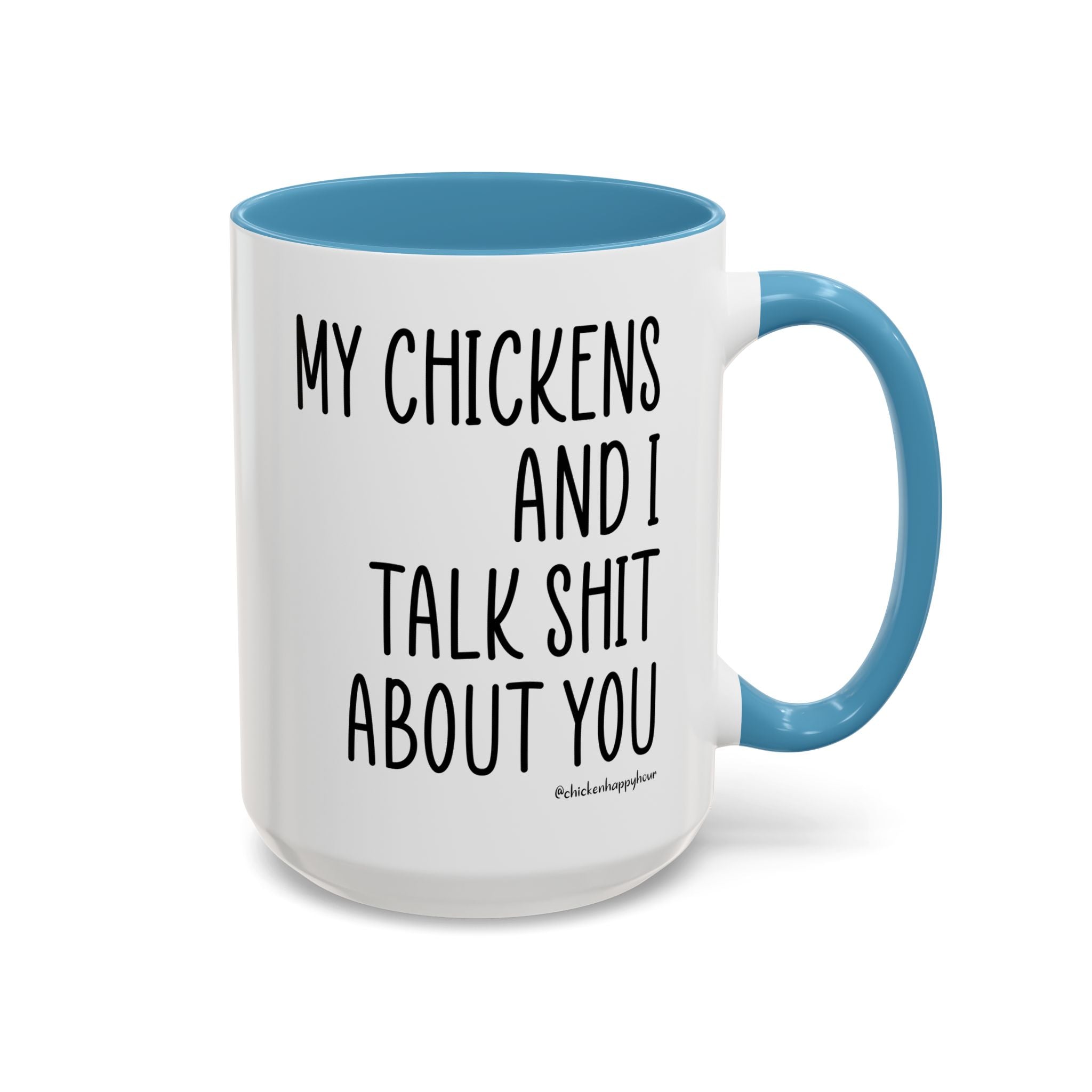 My Chickens Coffee Mug