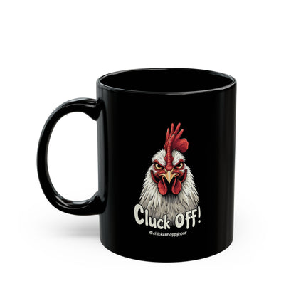 Cluck Off! Coffee Mug