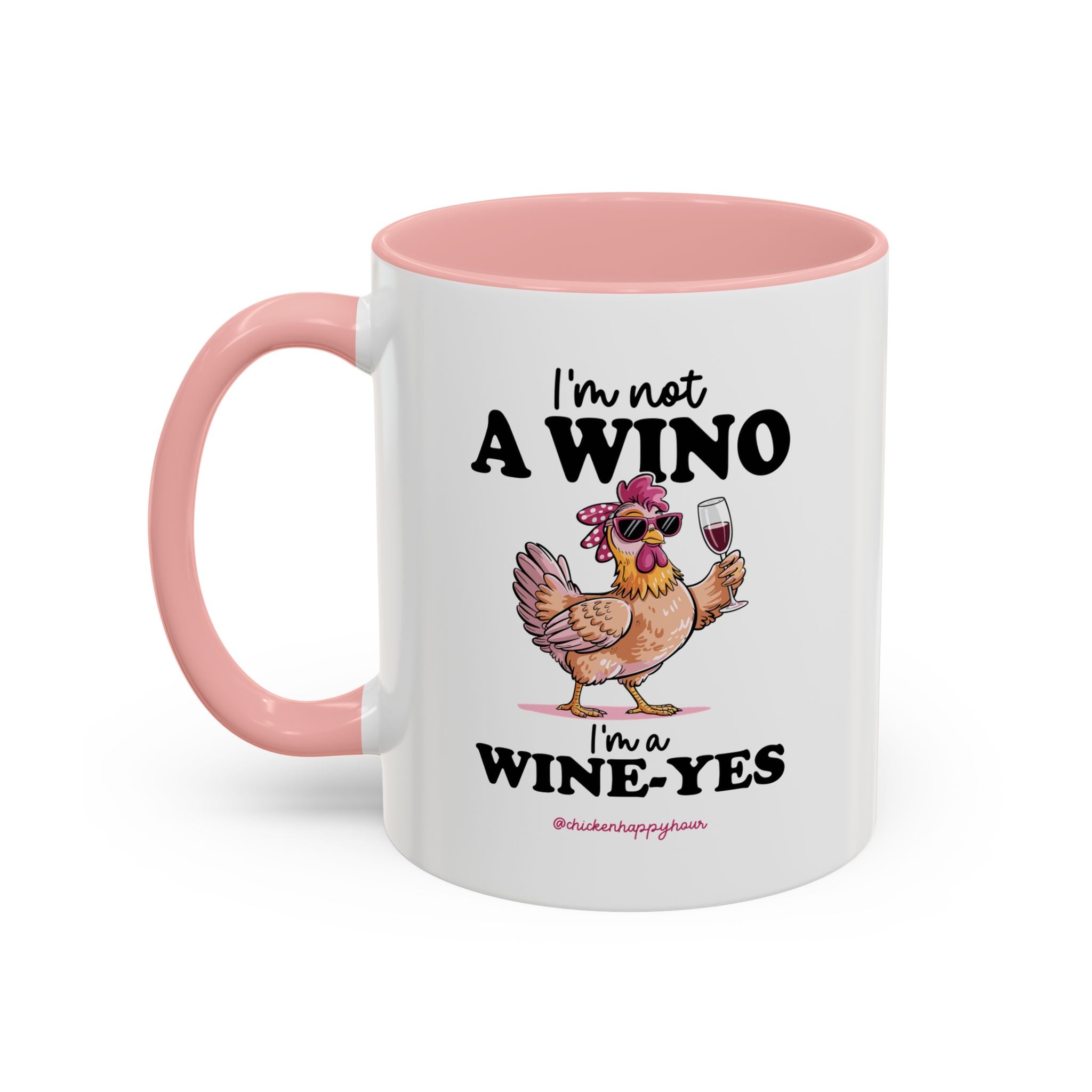 I'm Not a Wino Coffee Mug