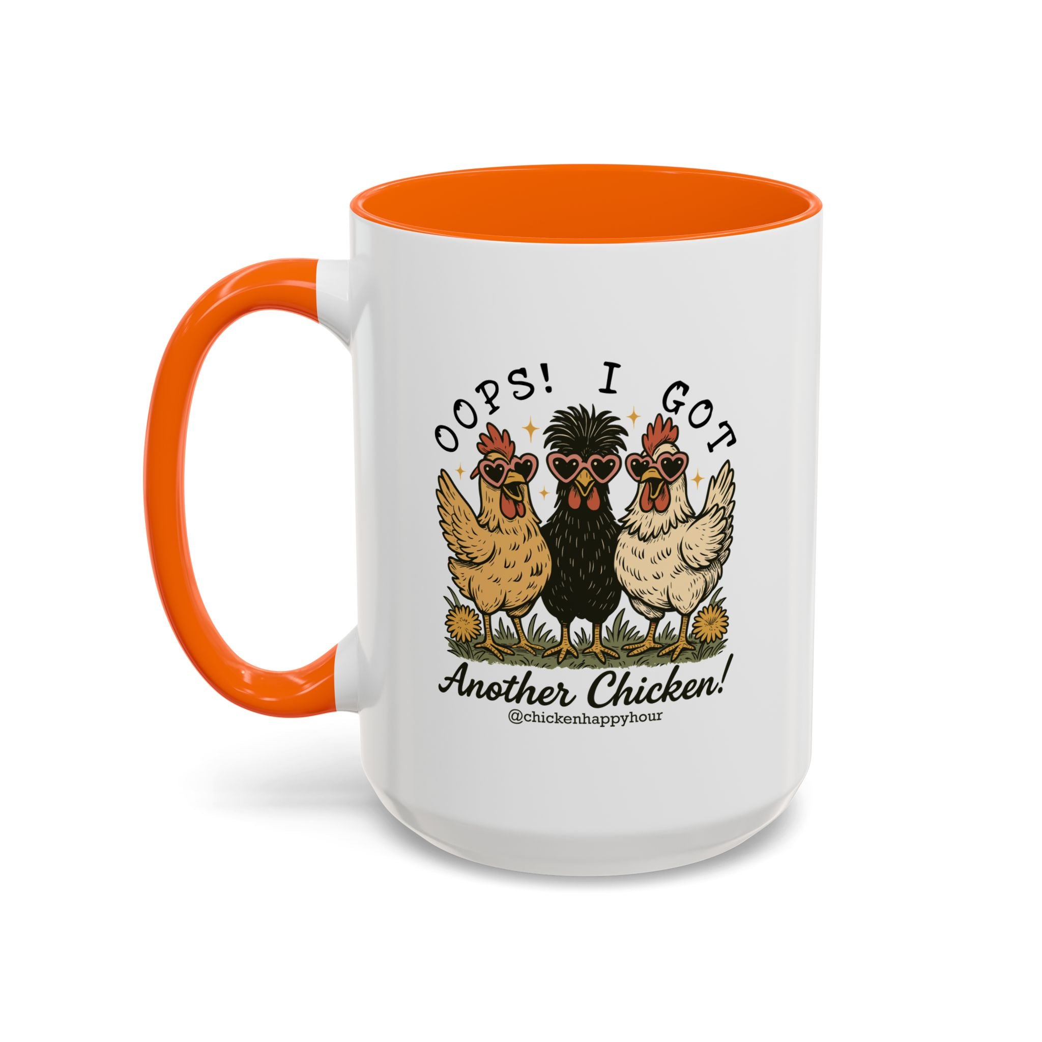 OOPS! I GOT ANOTHER CHICKEN Coffee Mug