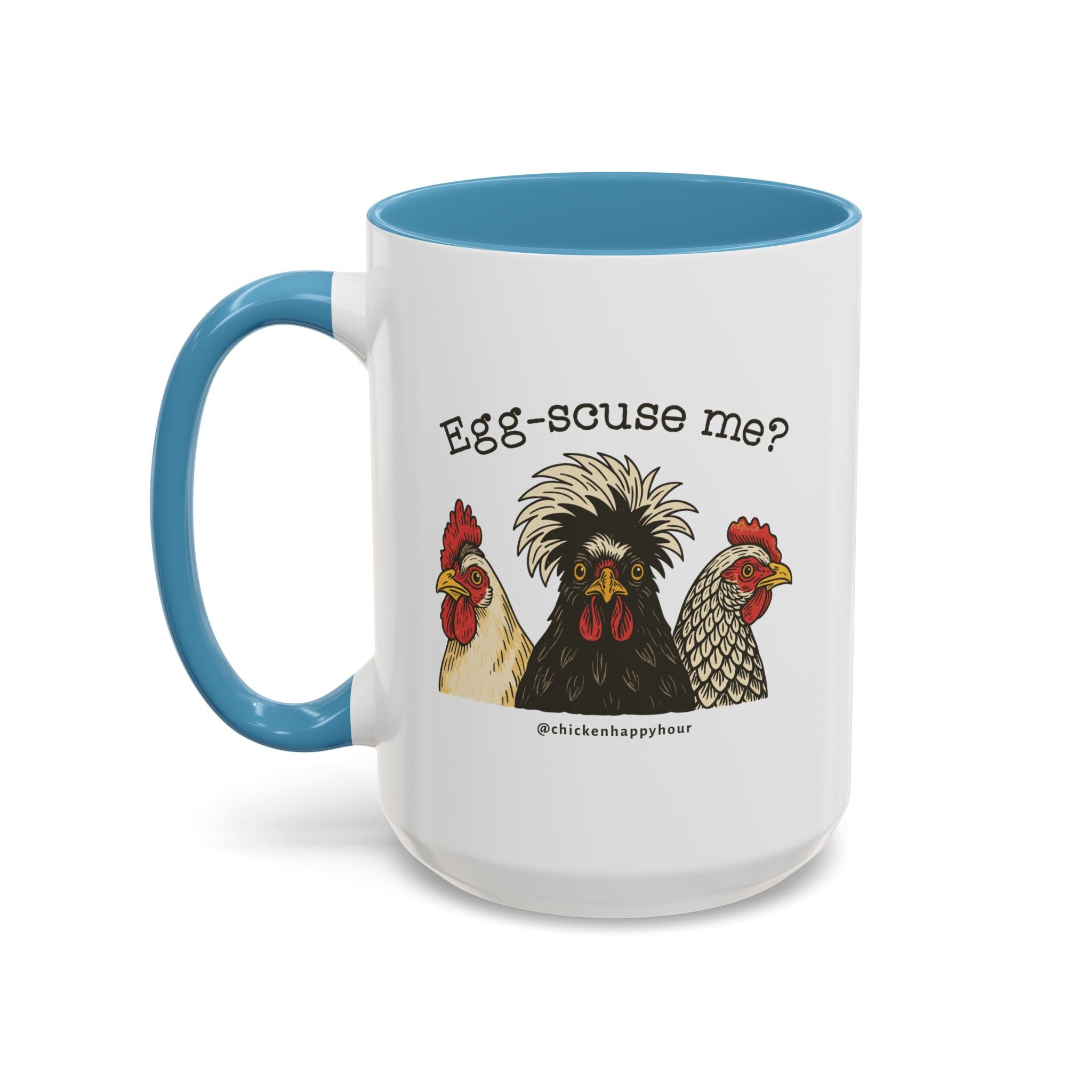 Egg-scuse Me Coffee Mug