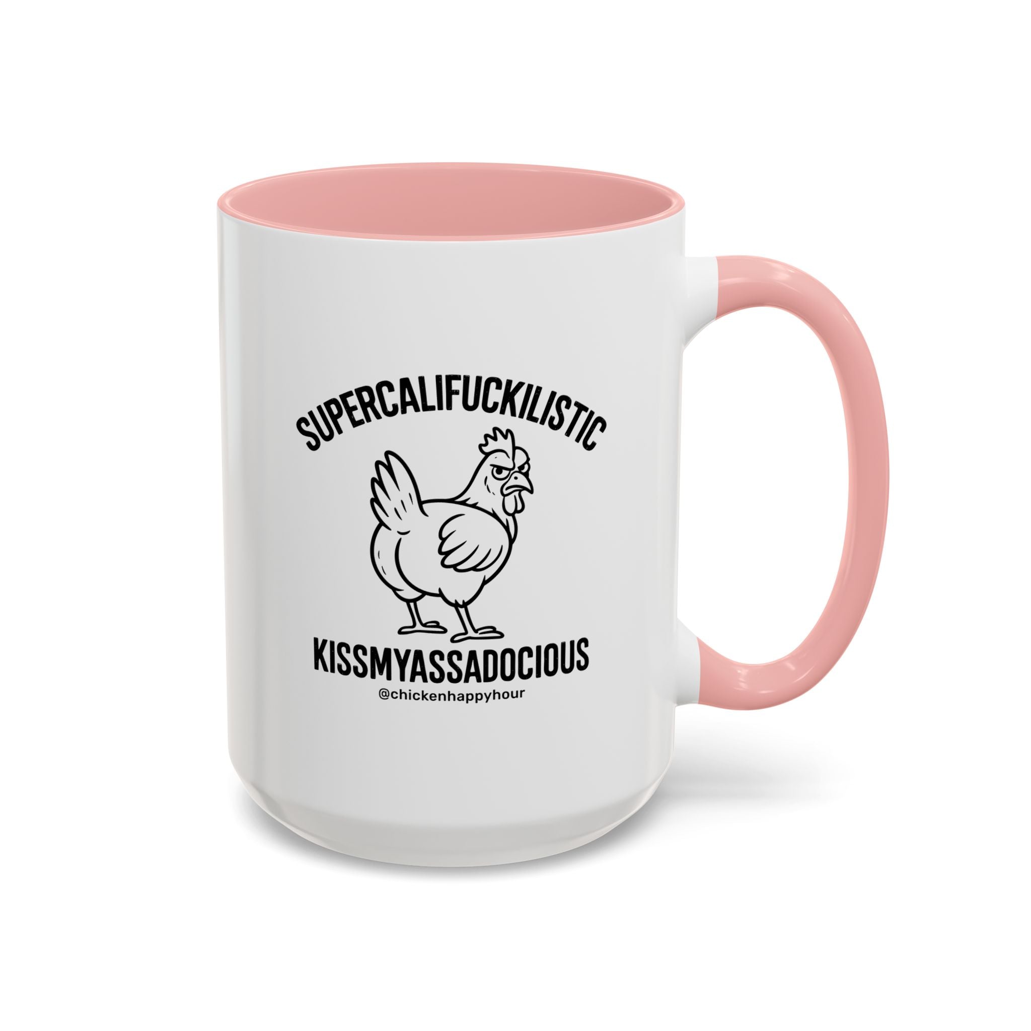 Supercalifuckilistic Kissmyassadocious Black Coffee Mug