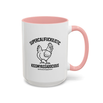Supercalifuckilistic Kissmyassadocious Black Coffee Mug