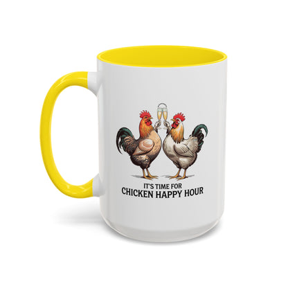 It’s Time for Chicken Happy Hour Coffee Mug