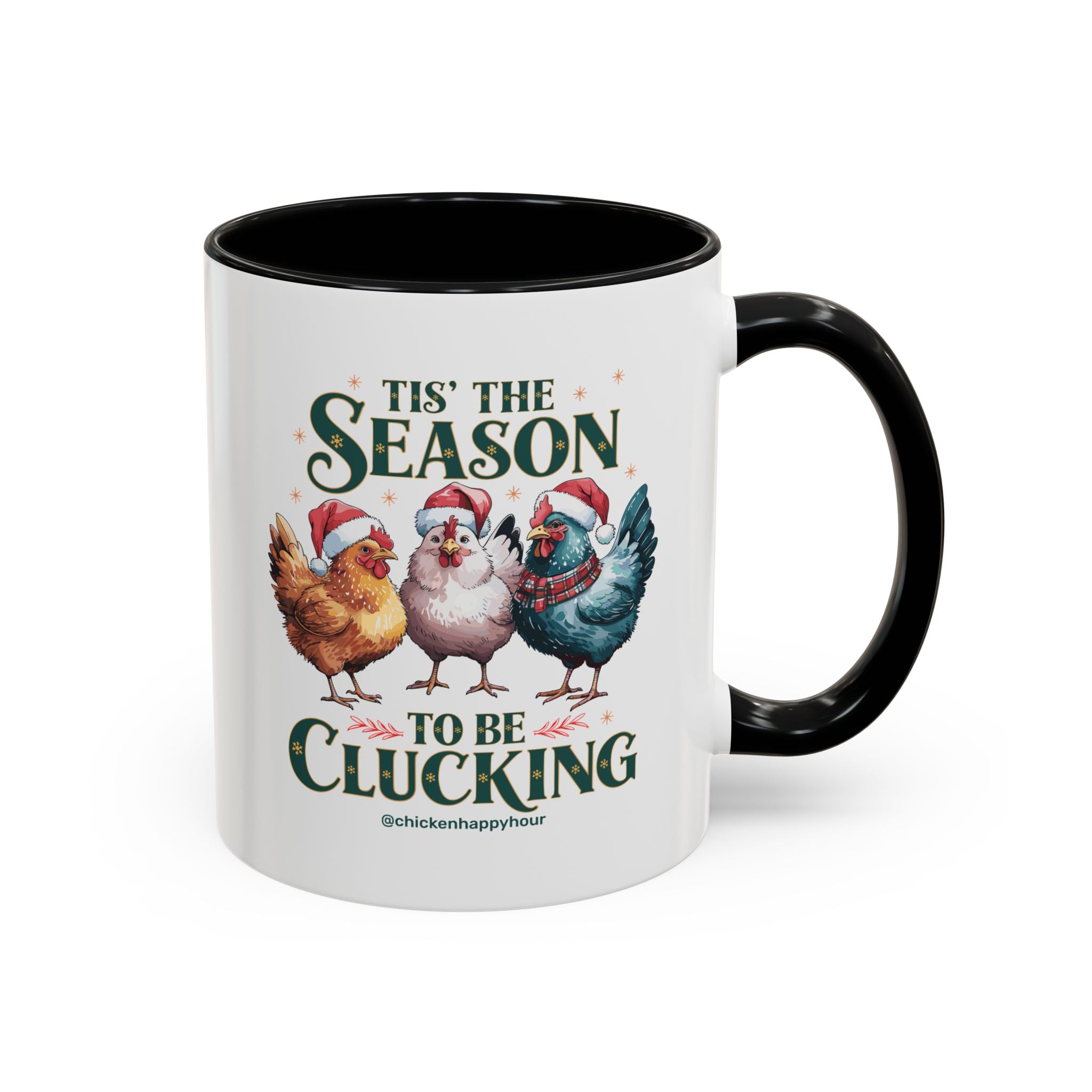 Tis The Season To Be Clucking Coffee Mug