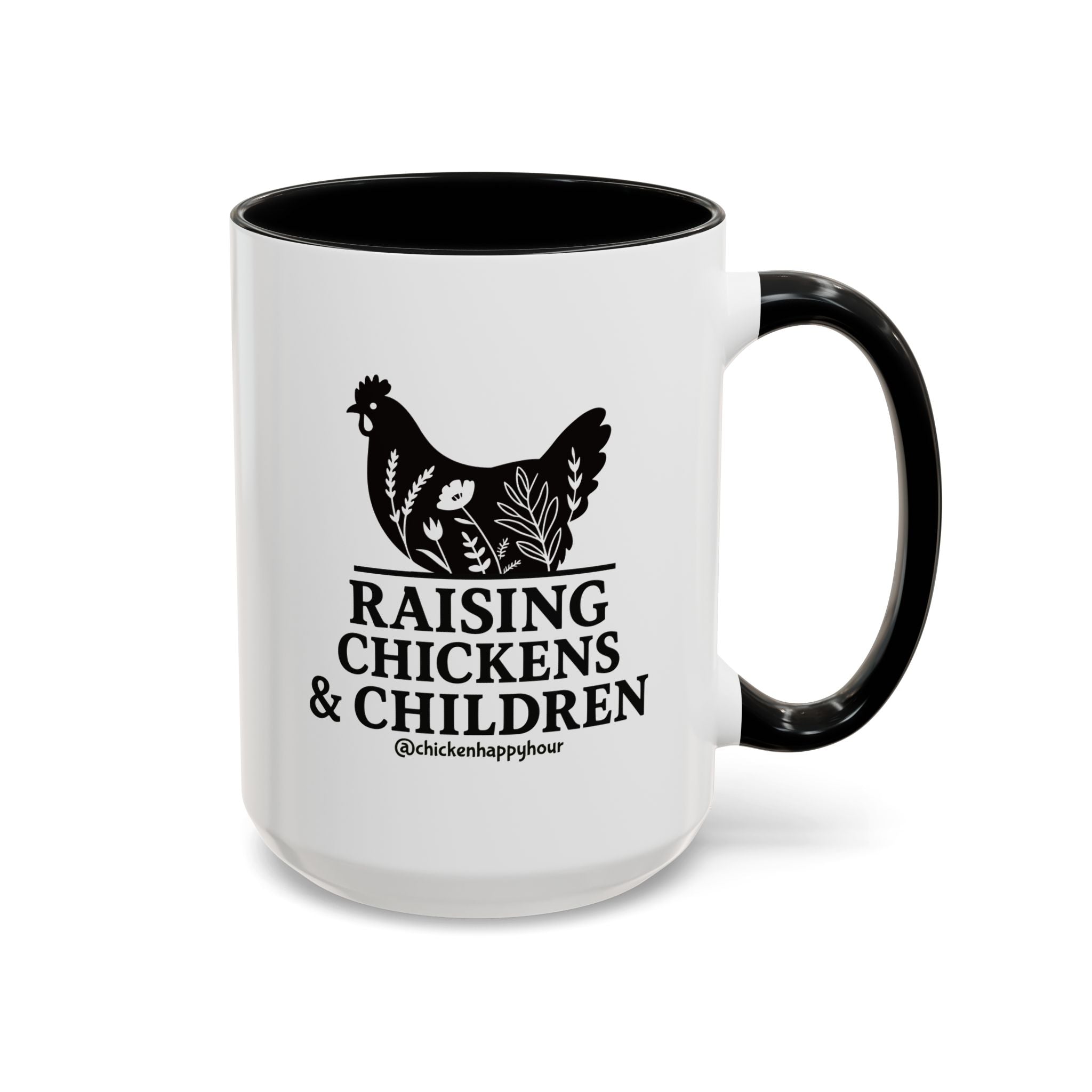 Raising Chickens & Children Coffee Mug