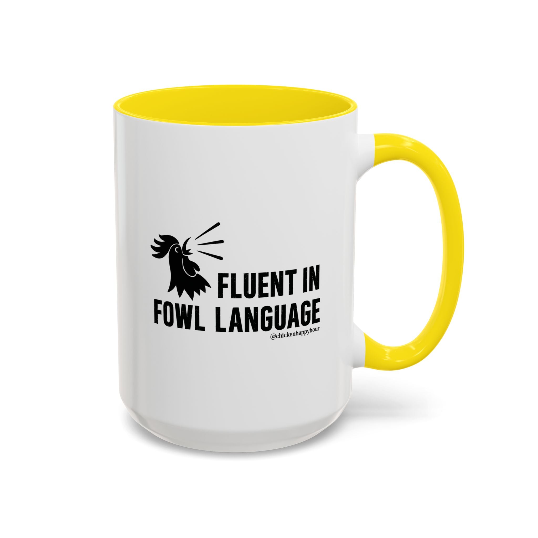 Fluent in Fowl Language Coffee Mug