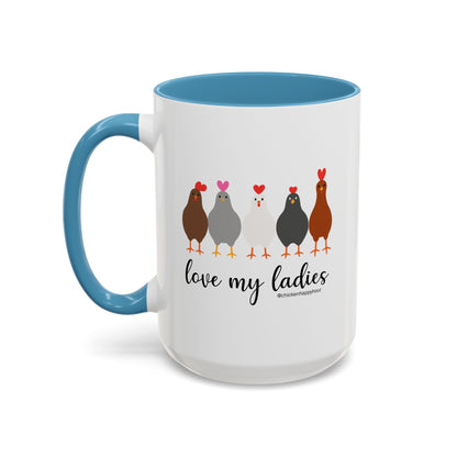 Love My Ladies Coffee Mug