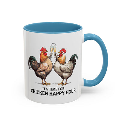 It’s Time for Chicken Happy Hour Coffee Mug
